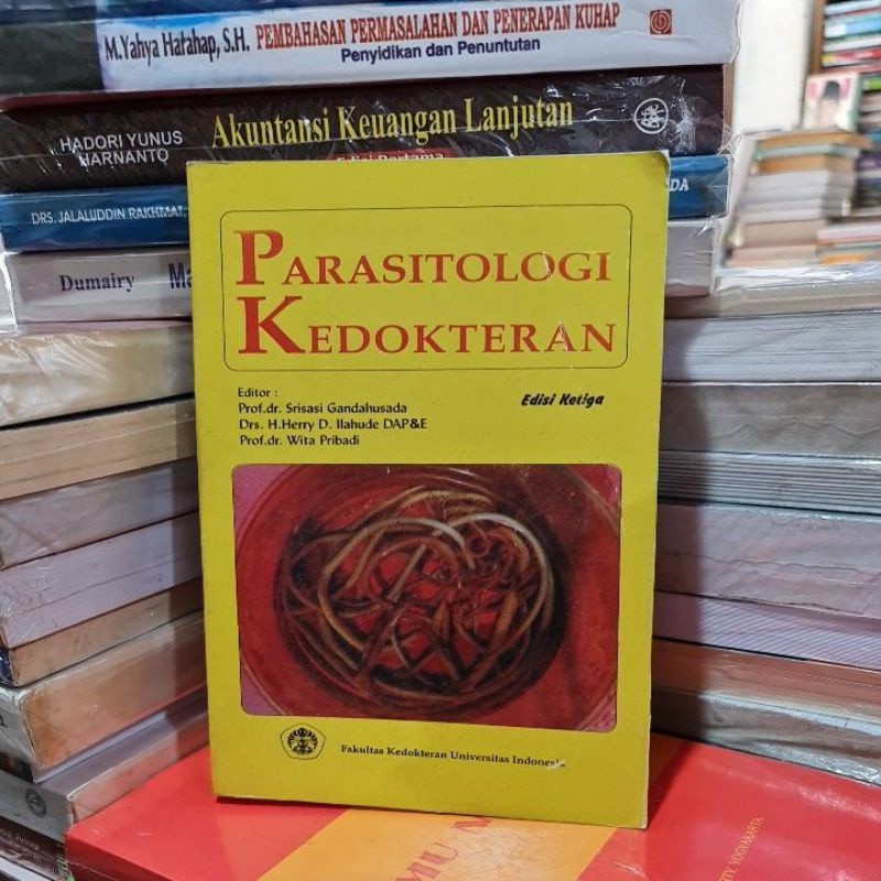 Parasitologi kedokteran edisi 3 by Prof Dr Srisasi Gandahusada