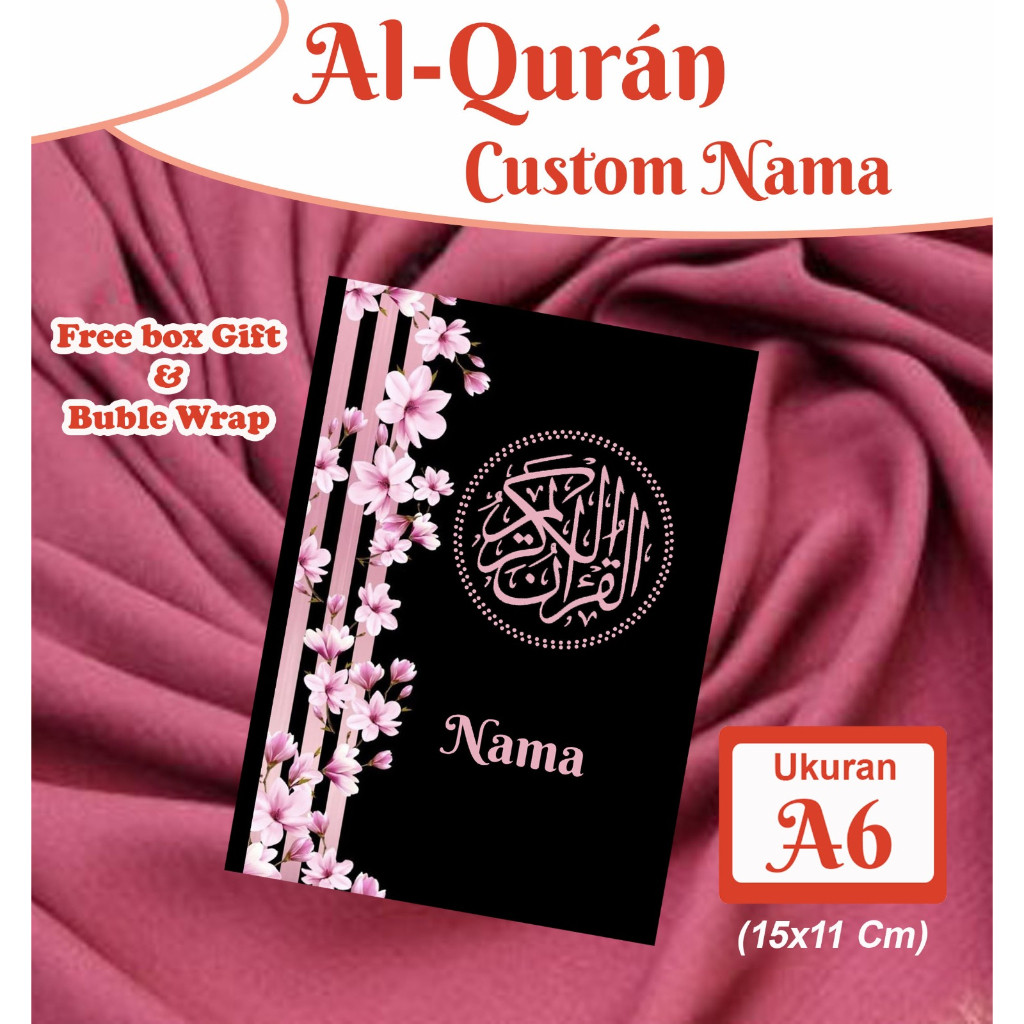 PREMIUM / AL QURAN CUSTOM NAMA UKURAN A6/AL QURAN TERJEMAH A6/AL QURAN NON TERJEMAH A6/AL QURAN HAFA
