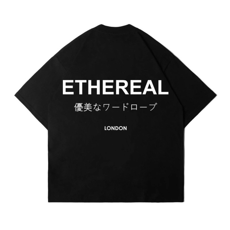 ETHEREAL - Kaos Pria Wanita Oversize Distro London