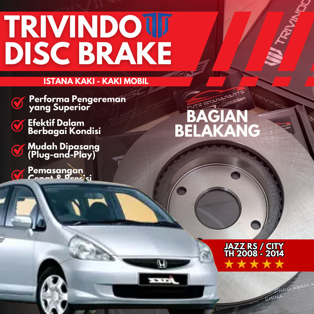 DISC BRAKE TRIVINDO PIRINGAN REM CAKRAM BELAKANG HONDA JAZZ RS / CITY Tahun 2008 - 2014