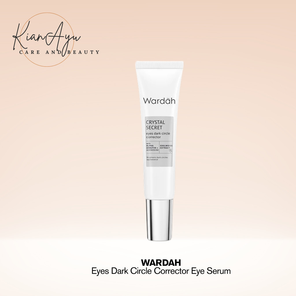 KianAyu* Wardah Crystal Secret Eyes Dark Circle Corrector Eye Serum Krim Pencerah Penghilang Mata Pa