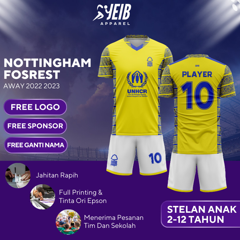 JERSEY BOLA ANAK NOTTINGHAM FOSREST AWAY 2022-2023 LIGA ARAB JERSEY FULL PRINTING KUALITAS PREMIUM