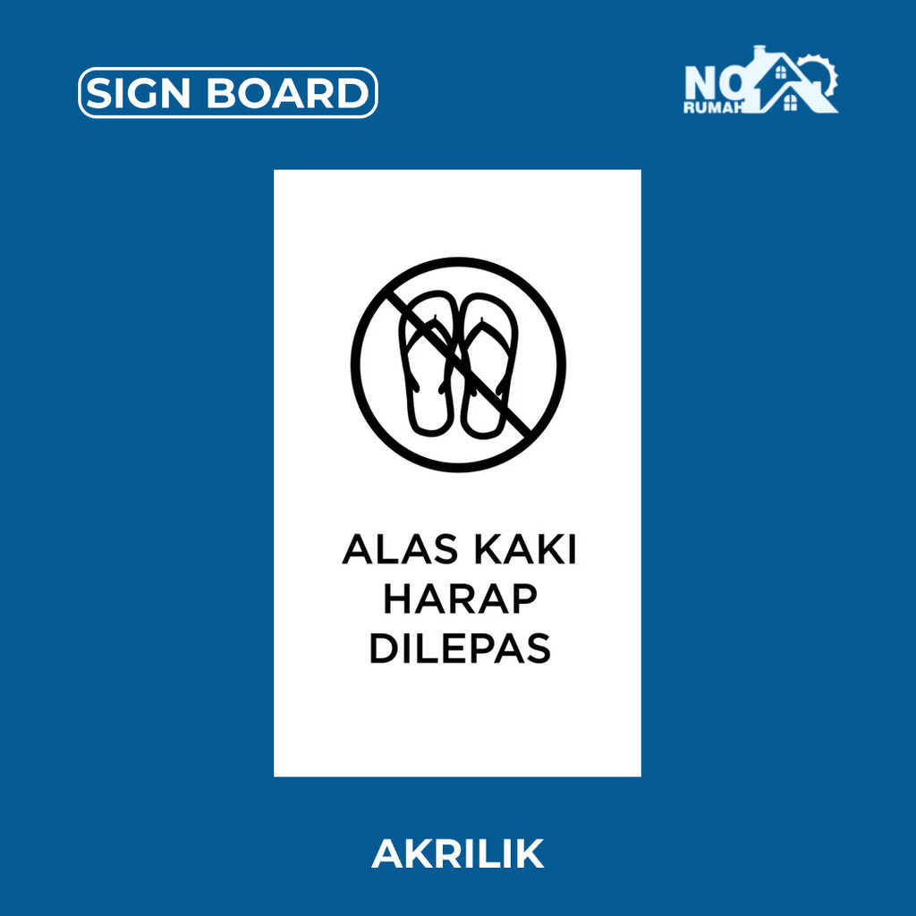 

Sign Label Alas Kaki Harap Dilepas Papan Nama Ruangan Tempel Signage Akrilik Rambu Ruang Acrylic Nama Tempat