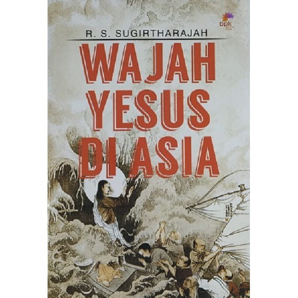 Wajah-Wajah Yesus Di Asia - NEW