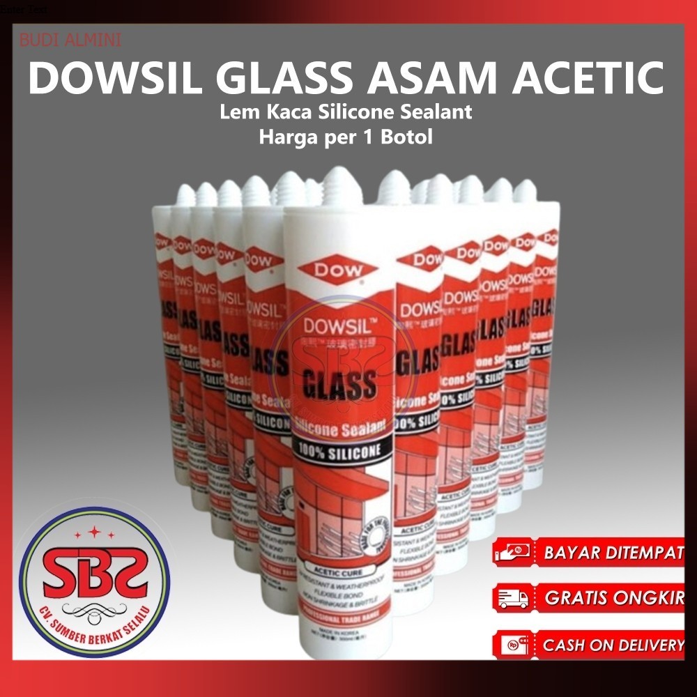 DOWSIL GLASS - Lem Kaca Silicone Sealant DOWSIL GLASS / DOWSIL ASAM ACETIC 300ml