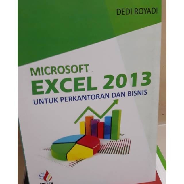 buku microsoft excel 2013 untuk perkantoran bisnis by Dedi Royadi