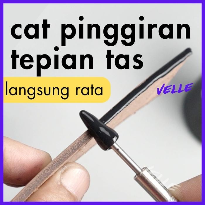 

best -Cat Pinggiran tepian, leather edge paint, pinggir tepi ke kulit tas, bag, dompet, tali, selempang, matte doff dop - bukan Veter, Vether - Velle EG Shoe Cleaner - Velle EG 30 ml, EG-Black Matte