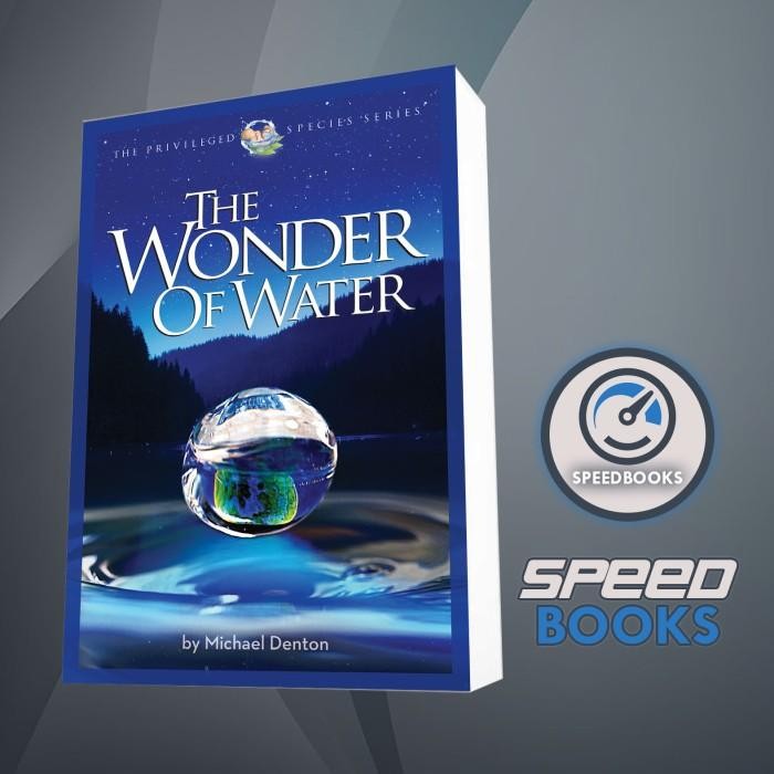 Book The Wonder of Water: Water's Profound Fitness for Life on Earth and Ma