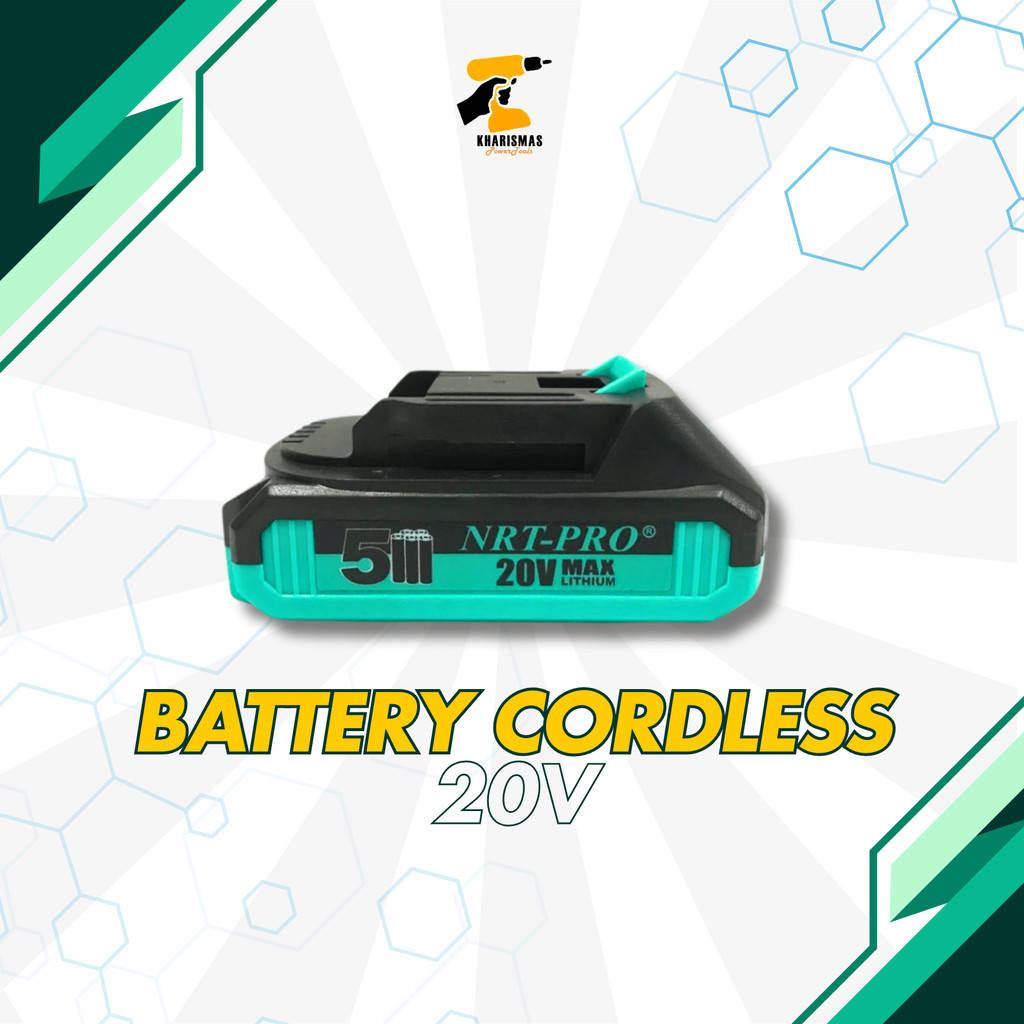 BATTERY BOR CORDLESS 20 V / BATERAI BOR 20 VOLT NRT-PRO