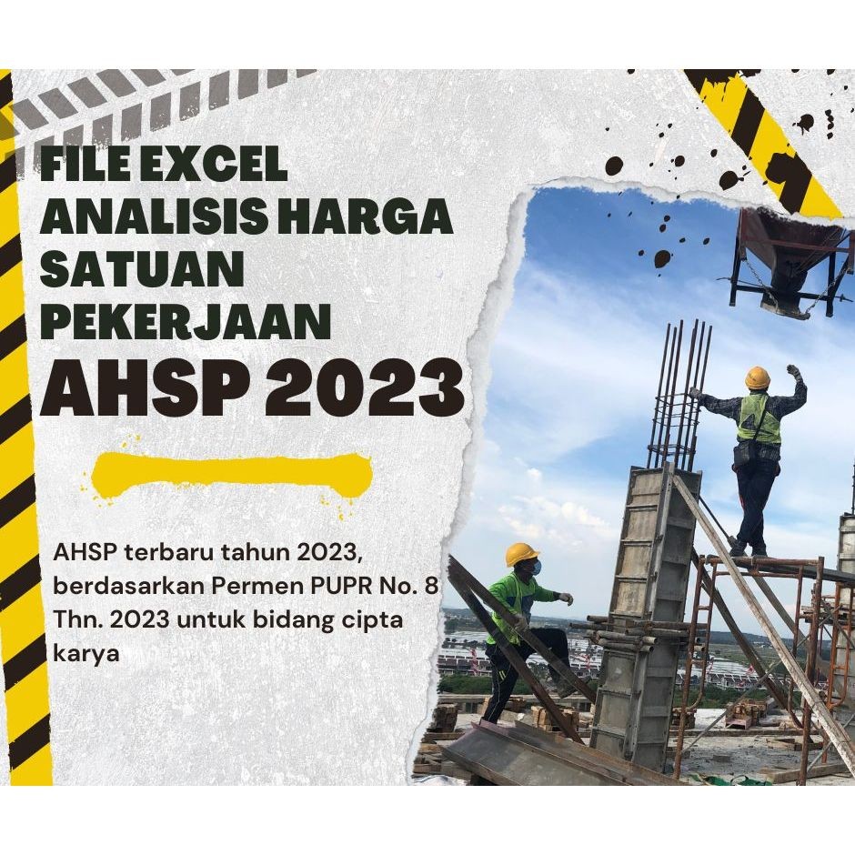 FILE EXCEL ANALISA HARGA SATUAN PEKERJAAN (AHSP) tahun 2023