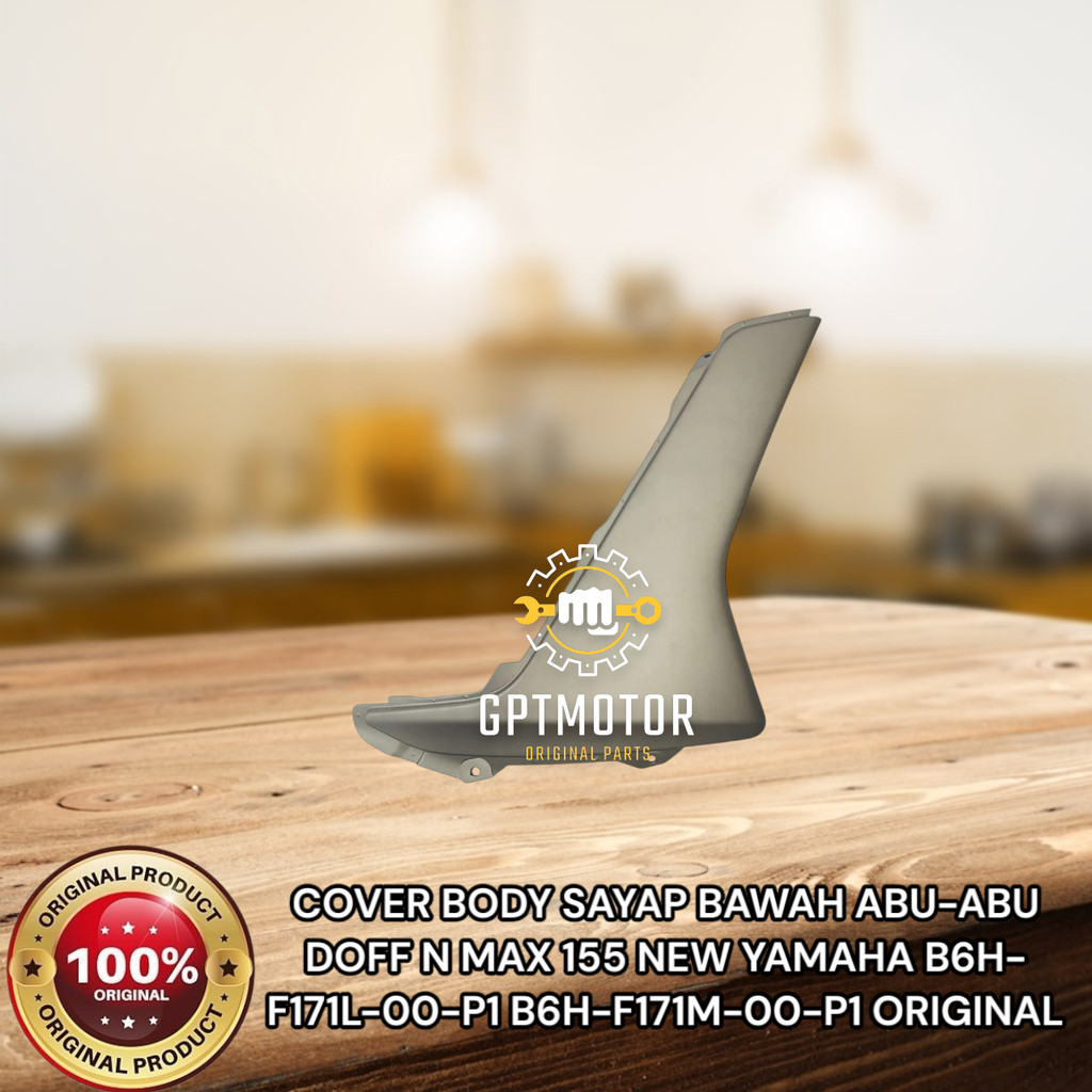 COVER BODY SAYAP BAWAH ABU-ABU DOFF N MAX 155 NEW YAMAHA B6H-F171L-00-P1 B6H-F171M-00-P1 ORIGINAL