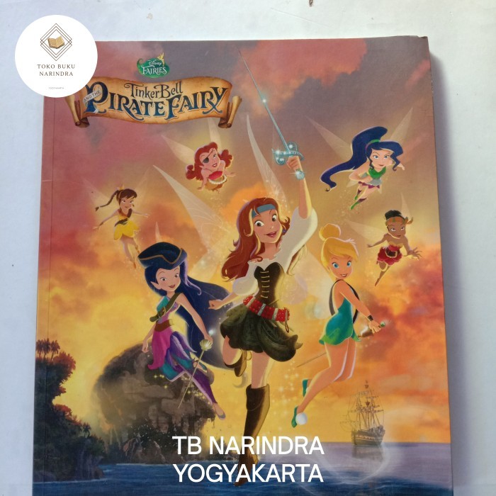 Buku Anak Impor - Tinker Bell AND THE PIRATE FAIRY - Disney FAIRIES