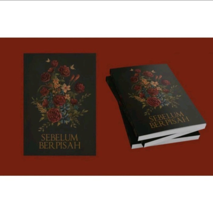 Novel Sebelum Berpisah By Nonamerahmudaa