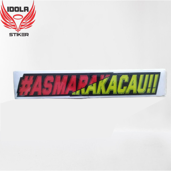 Stiker Asmara Kacau Vinyl Cutting - Stiker kata kata Asmara kacau Asmara Kacau