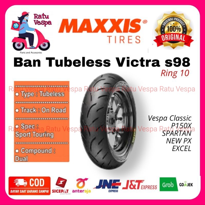 Ban Tubeless MAXXIS VICTRA s98 3.50-Ring10 VESPA Sprint PX Spartan Exclusive Excel
