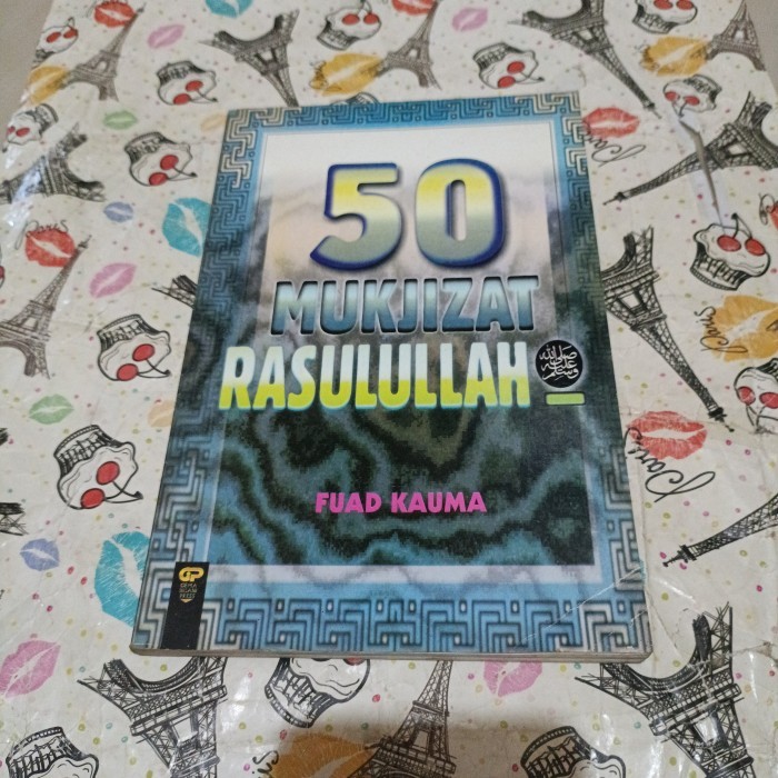 Buku Fuad Kauma - 50 mukjizat Rasulullah saw