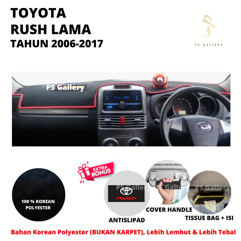 Alas Dasbor Mobil RUSH LAMA Tahun 2006-2017 Aksesoris Cover Dashboard Premium