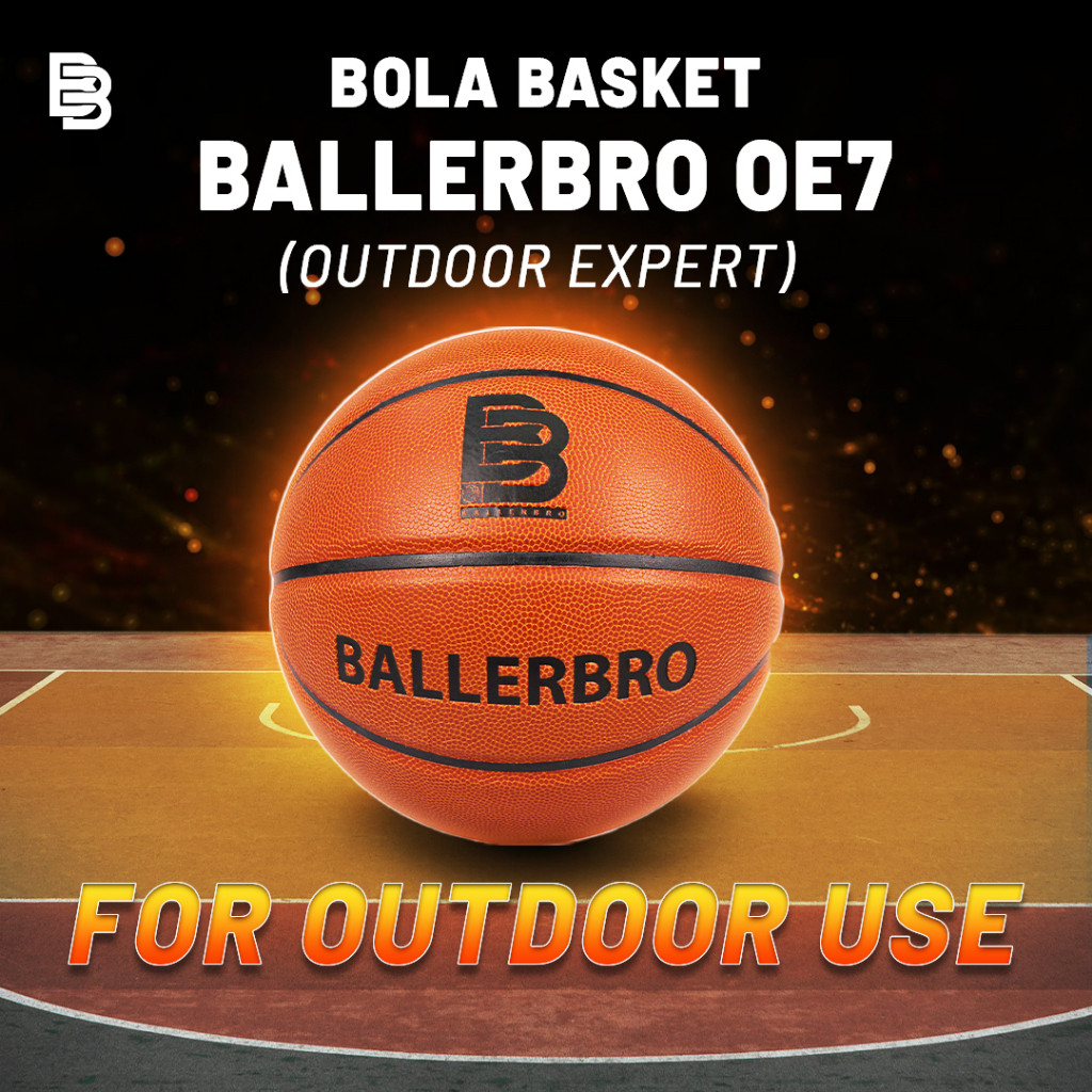[PREMIUM ORIGINAL] BOLA BASKET BALLERBRO OE7 | BOLA BASKET OUTDOOR SIZE 7 | BOLA BASKET PRIA | BOLA 
