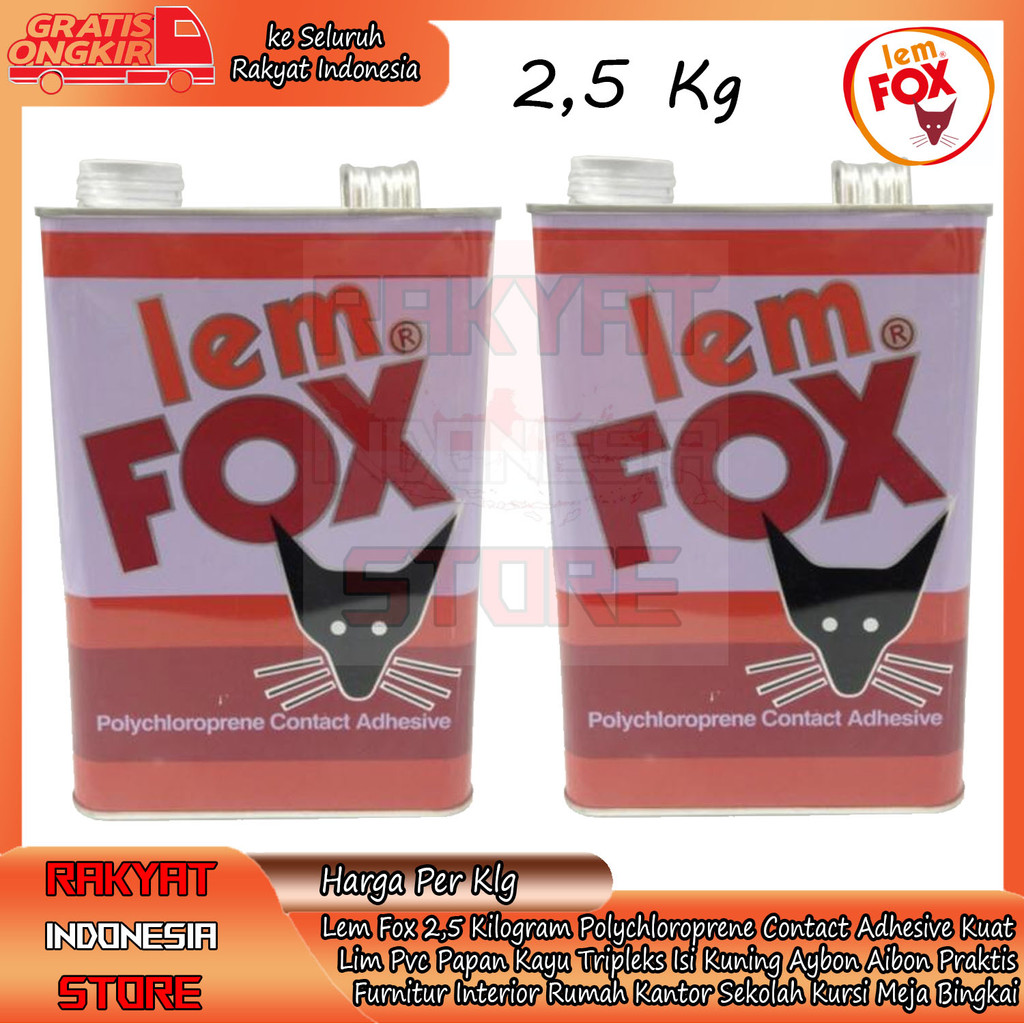 

Lem Fox Merah 2,5 Kg Biru Galon Kuning Serbaguna Industri Furnitur Kertas Kulit Karet Kayu Hpl Sepatu Kaleng Perekat Bangunan Lempox Lempok Interior Eksterior Papan MDF Triplek Jok Mobil Alas Karpet Vinyl Botol ANN Aibon Aybon Adhesive