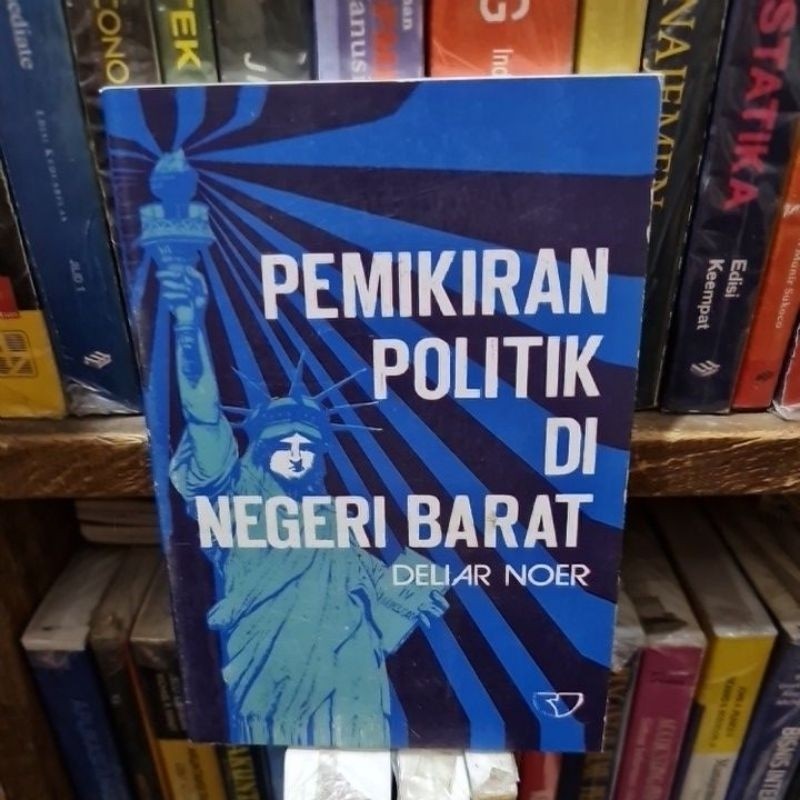 Pemikiran politik di negeri Barat by Deliar Noer