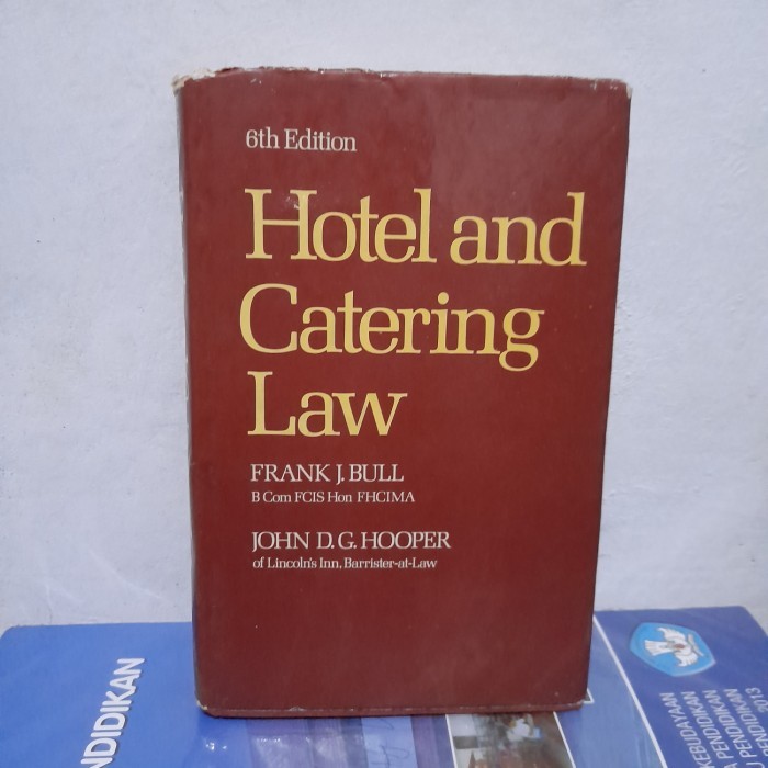 Hotel And Catering Law 6th Edition - Frank J Bull & John DG Hooper | Buku Bekas Original