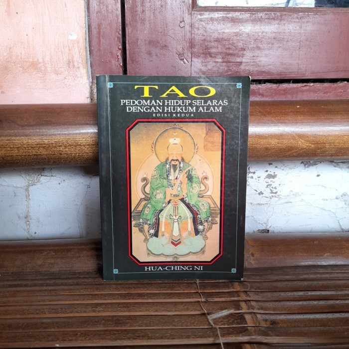 ASLI BUKU Tao Pedoman Hidup Selaras Dengan Hukum Alam By Hua-Ching Ni