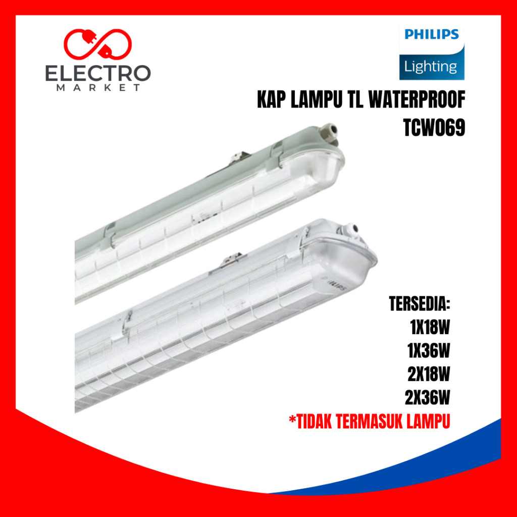 PHILIPS Kap Lampu TL WATERPROOF TCW069 TCW 069 1x18 2x18 1x36 2x36 Watt