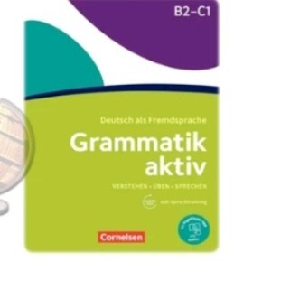 Deutsch als Fremdsprache Grammatik aKtiv B2-C1fuul warna