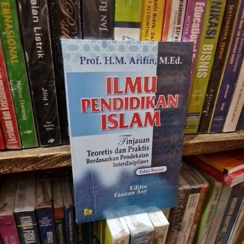 Ilmu pendidikan islam by Prof H M Arifin