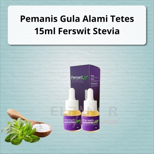 

Pemanis Gula Alami Ferswit Stevia 15Ml Asli Daun Stevia Alami - 1 Botol - 2 Botol Ready Stock & Original