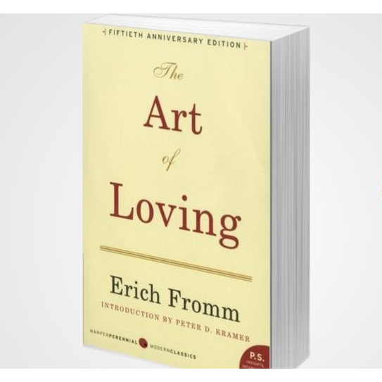 The Art Of Loving By Erich Fromm