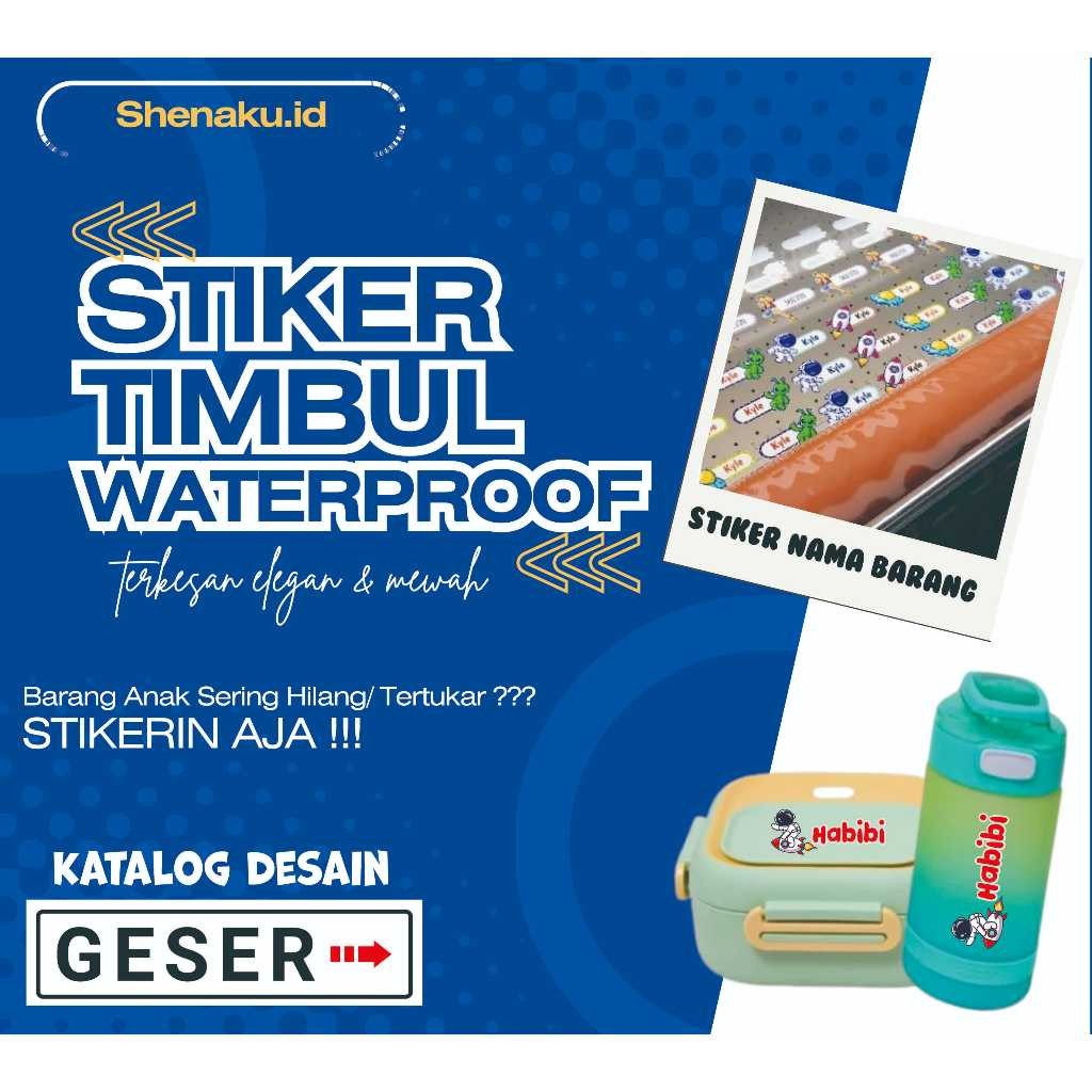 

Stiker TIMBUL waterproof LABEL NAMA barang (KOTAK MAKAN, BOTOL, PENSIL, DLL)// Stiker UV Karakter.Labelin.Co