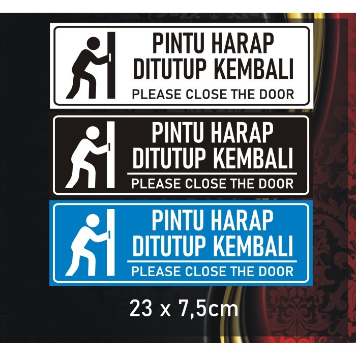 

Sticker Pintu Harap Ditutup Kembali 20 x 7,5cm - Hitam
