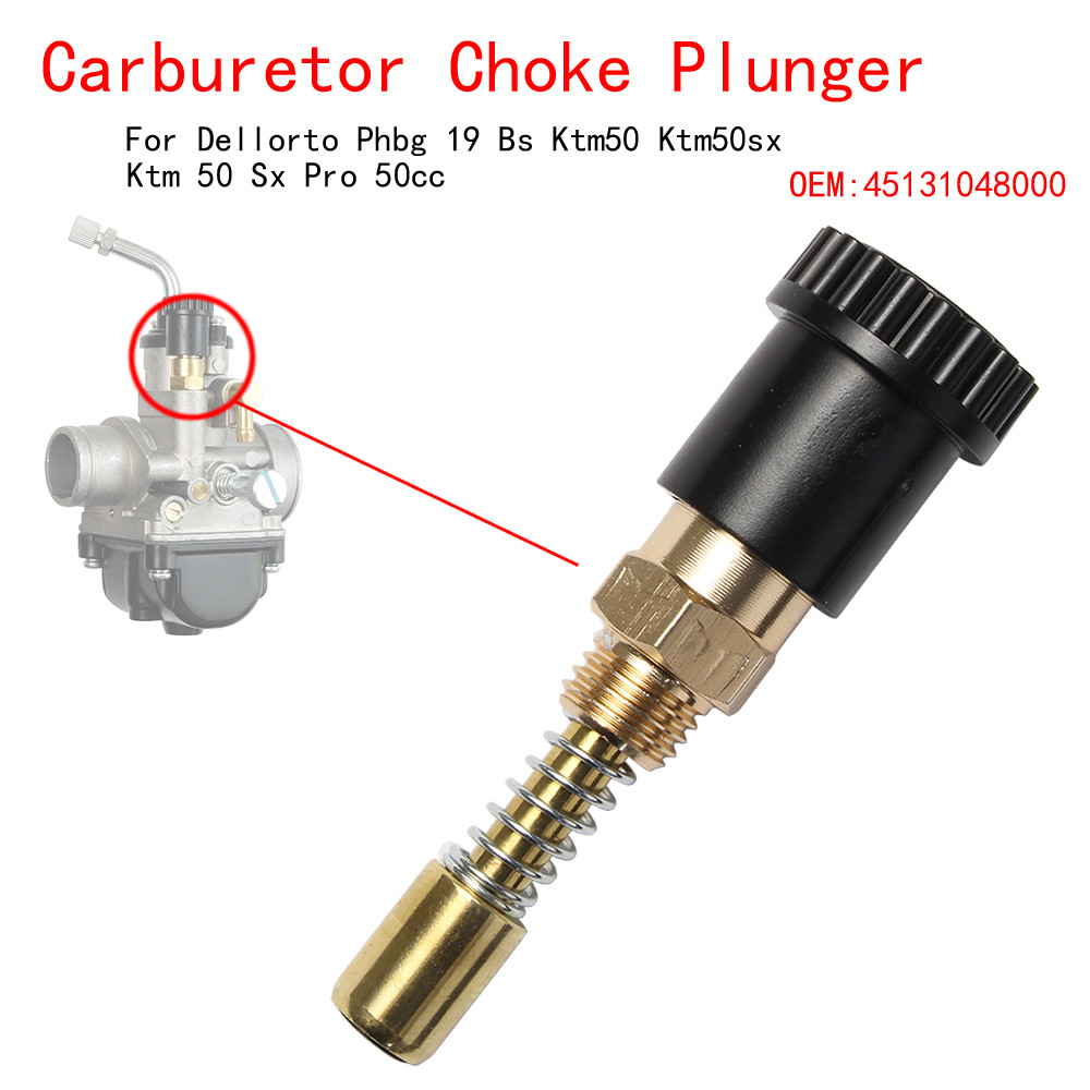 Carburetor Manual Pull Choke Assembly Plunger For Carburetor Dellorto Phbg 19 Bs Ktm50 Ktm50sx Ktm 5