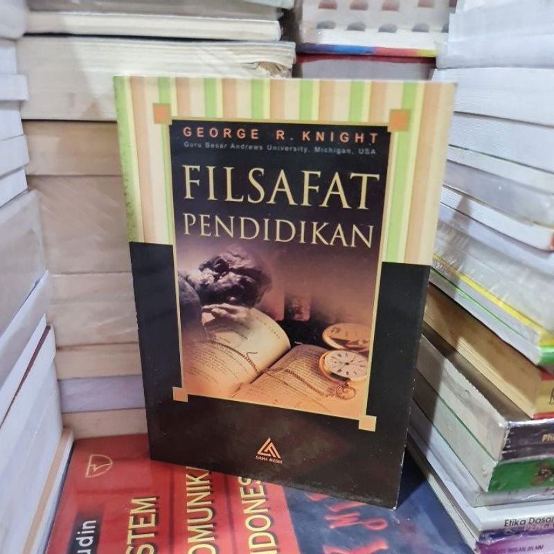 Filsafat pendidikan by George R Knight