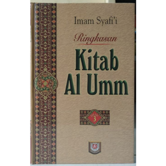 BESTSELLER RINGKASAN KITAB AL UMM LENGKAP JILID 3 - IMAM RAHIMAHULLAH