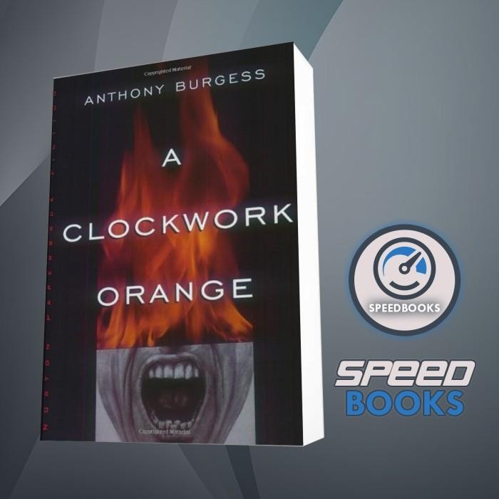 Book A Clockwork Orange Anthony Burgess