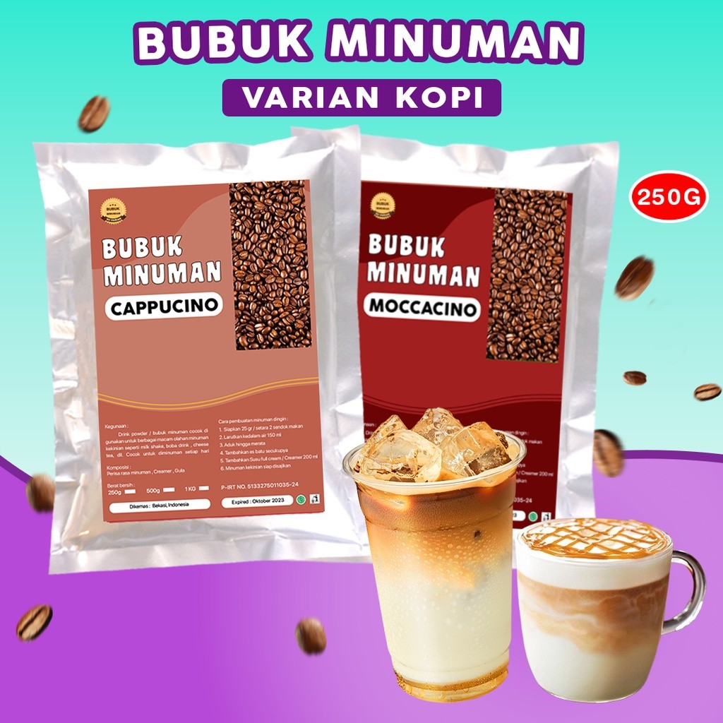 

BUBUK MINUMAN RASA KOPI 250G / BUBUK MINUMAN BOBA 250G / SERBUK MINUMAN ANEKA RASA KOPI 250G / BUBUK MINUMAN KEKINIAN KOPI 250G / SERBUK MINUMAN BOBA 250G / POWDER DRINK