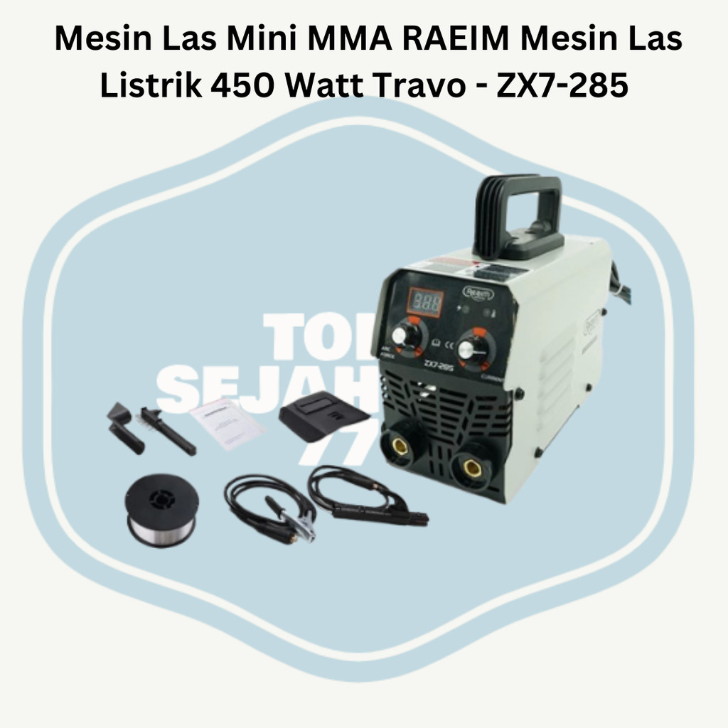 REAIM Mesin Las Mini MMA - ZX7-285 RAEIM Mesin Las Listrik 450 Watt Travo