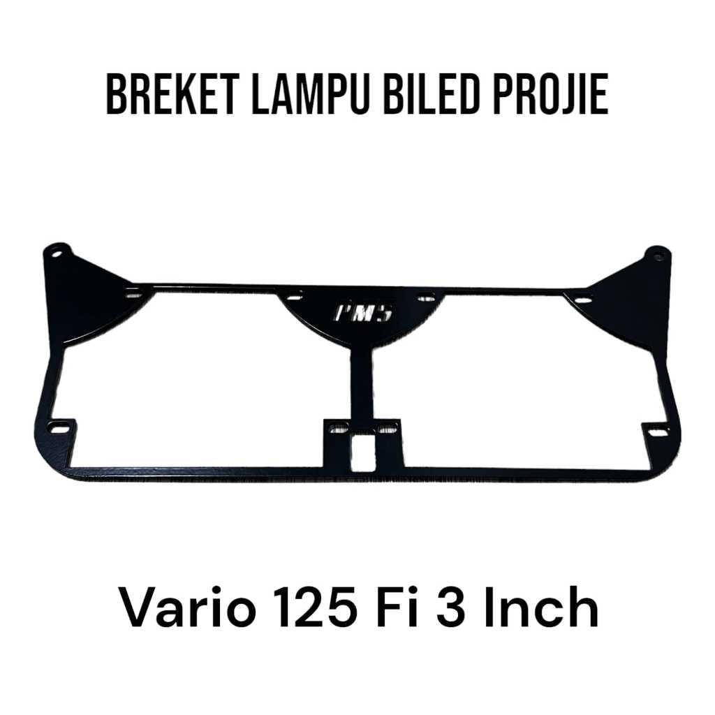 Breket Biled Projie Dudukan Lampu Biled Vario 125 Old 3 Inch 2mm  // New breket biled projie vario 1