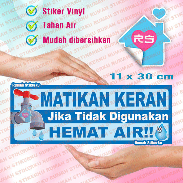 

STIKER MATIKAN KERAN JIKA TIDAK DIGUNAKAN HEMAT AIR multi Sticker