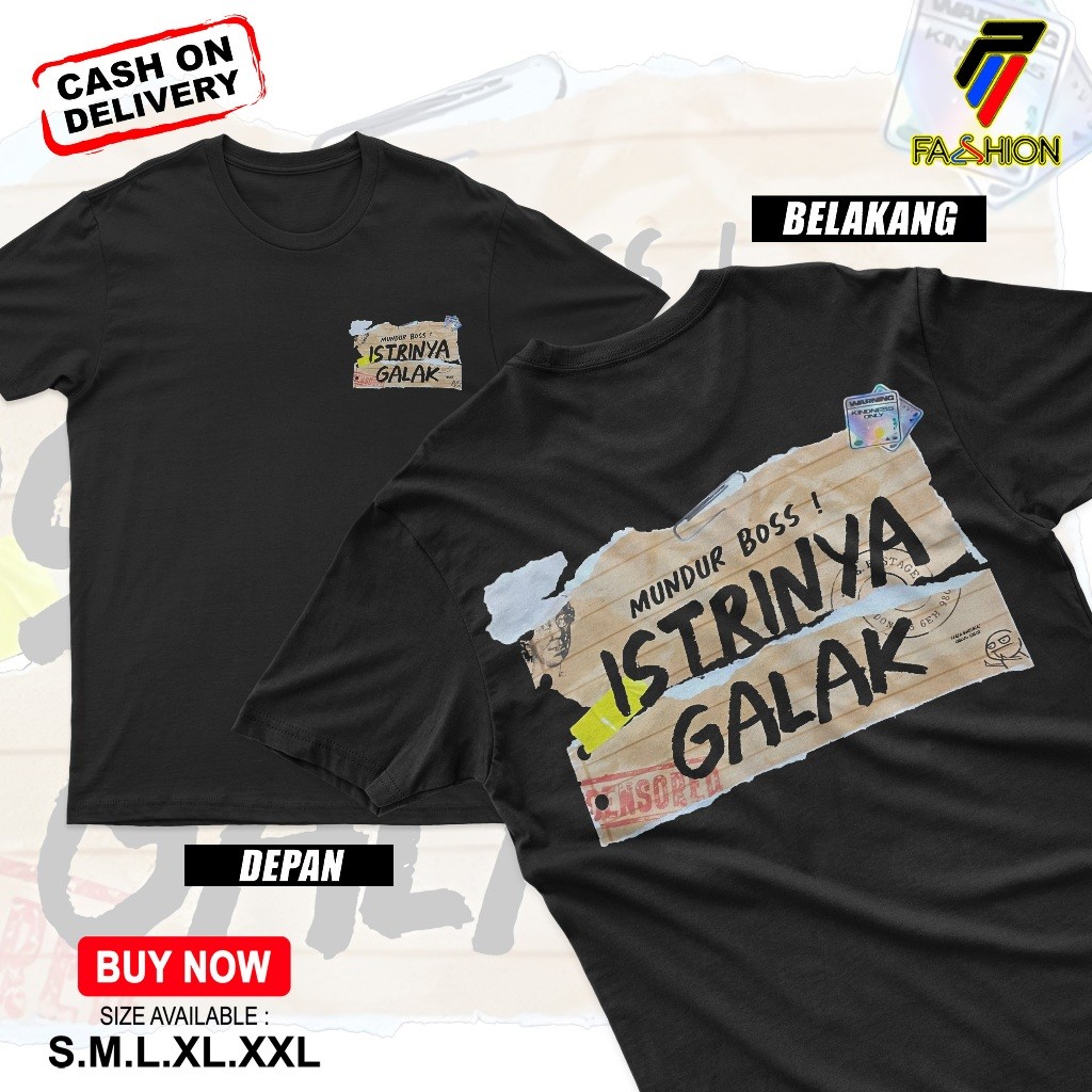 KAOS ISTRINYA GALAK MUNDUR BOS BAJU MUNDUR BOS ISTRINYA GALAK - BUCIN ISTRI UNISEX