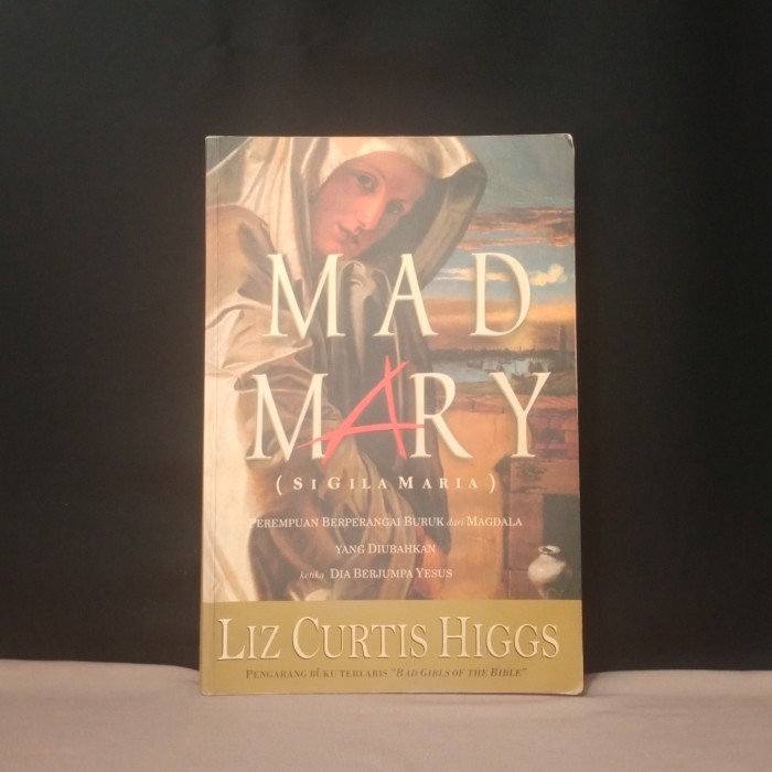 MAD MARY (SIGILA MARIA) - LIZ CURTIS HIGGS - T5