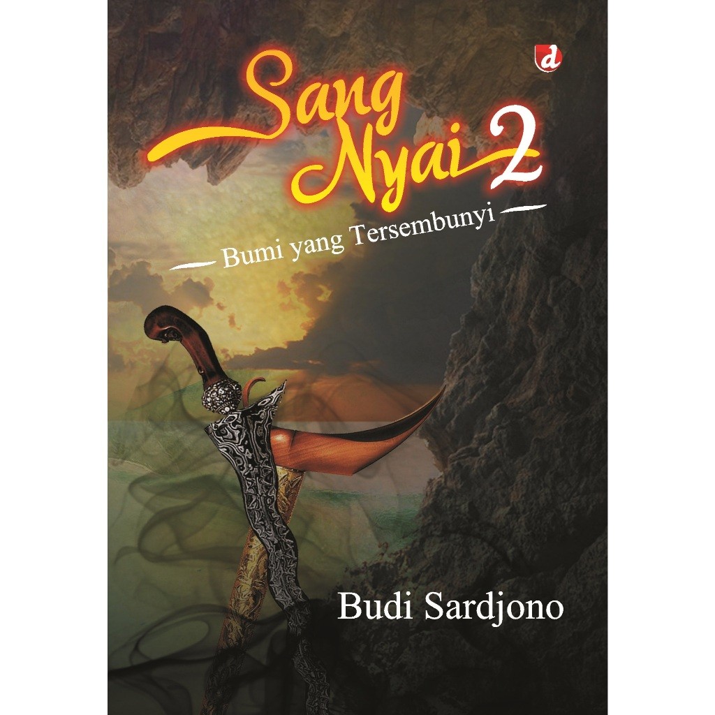 Buku Novel Sang Nyai 2 ; Bumi yang Tersembunyi - Budi Sardjono