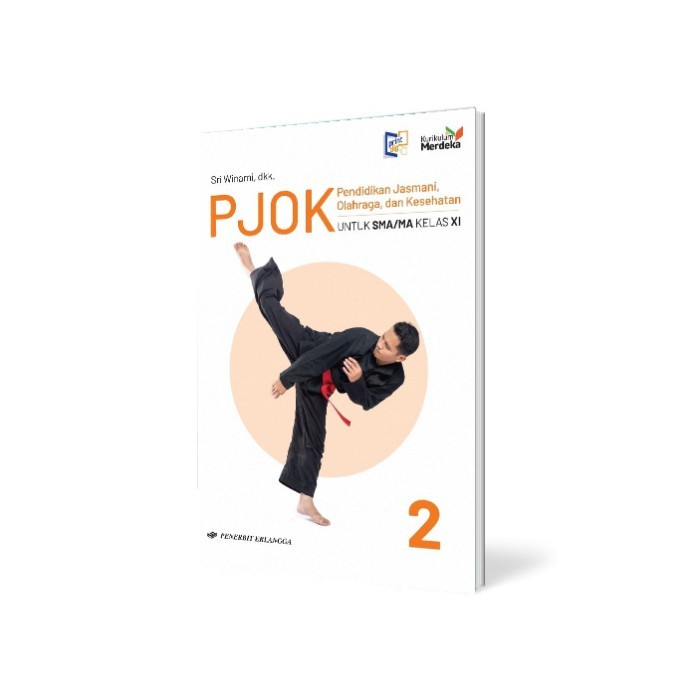 

BUKU PAKET ERLANGGA KELAS 11 / XI SMA KURIKULUM MERDEKA - PJOK