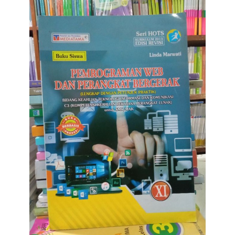 BUKU PEMROGRAMAN WEB DAN PERANGKAT BERGERAK UNTUK SMK KELAS 11