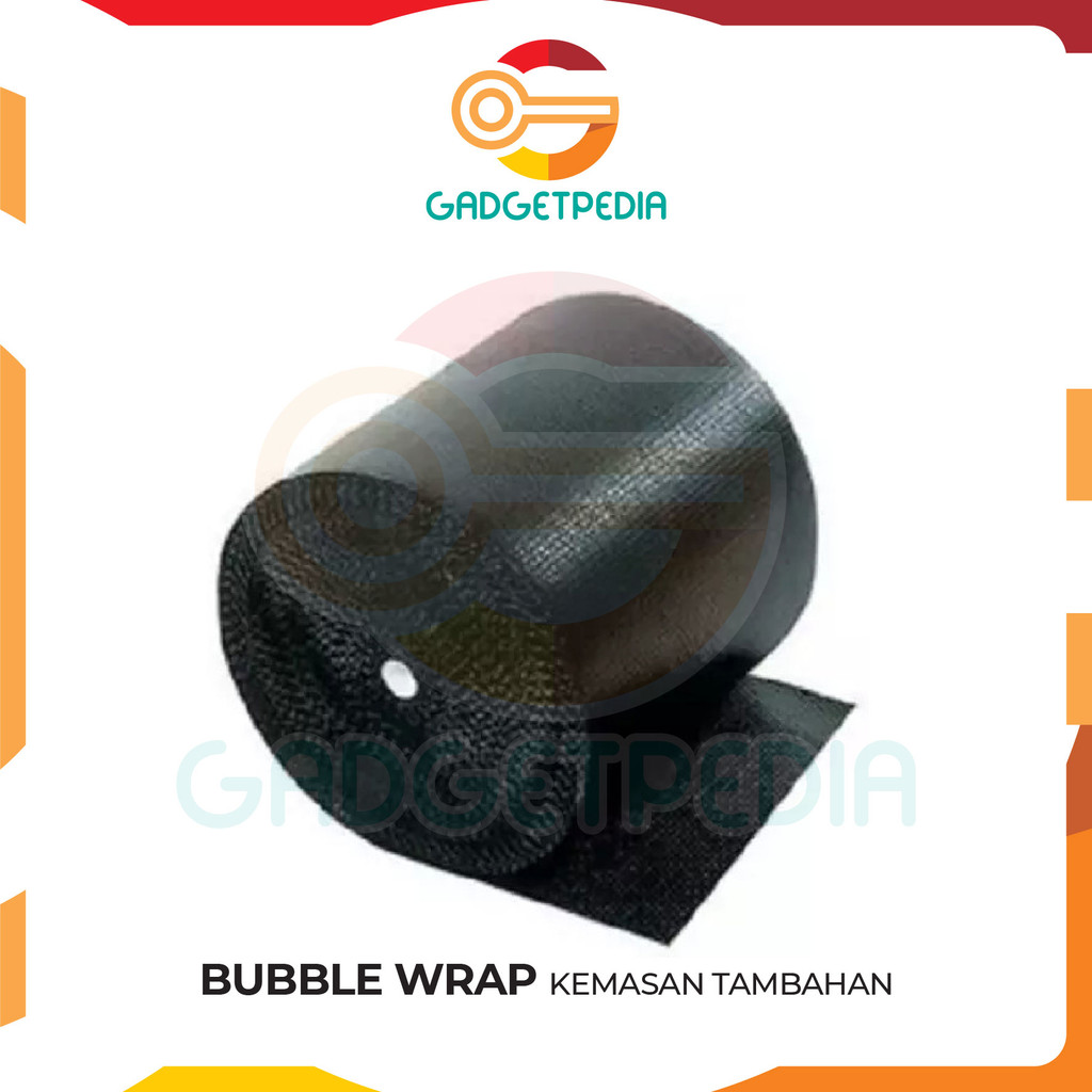 

Extra bubble wrap - Gadgetpedia