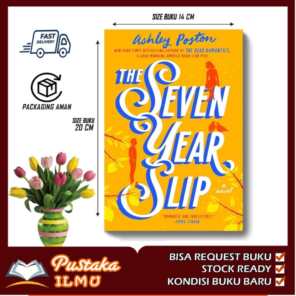 The Seven Year Slip by Ashley Poston