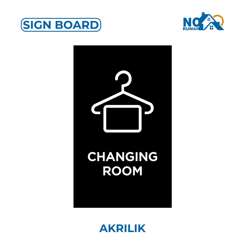 

Signage Changing Room Sign Board Akrilik Print Ruang Ganti Papan Petunjuk Signage Acrylic Label Sticker Timbul Tempel Plat Tulisan Dinding