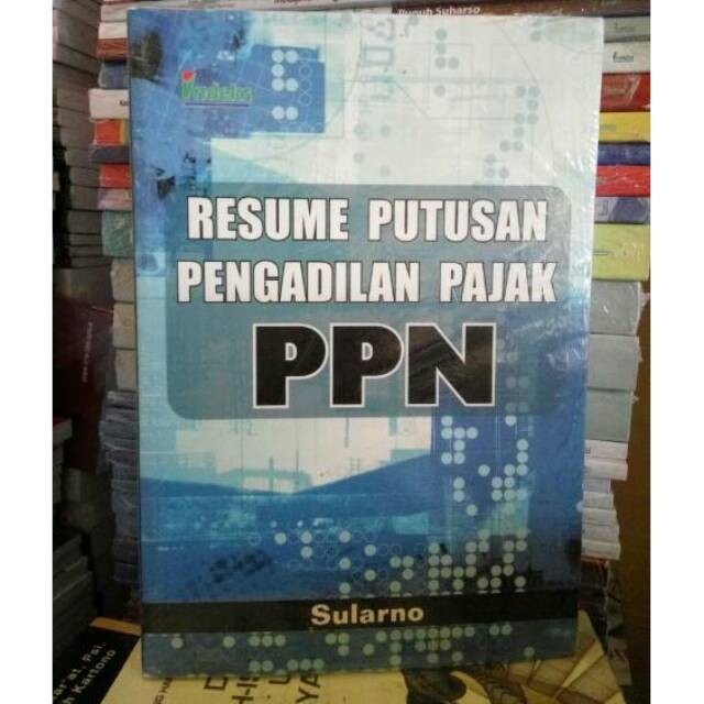 Resume Putusan Pengadilan Pajak PPN